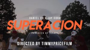 Daniel OG x Jay Cora – Superacion